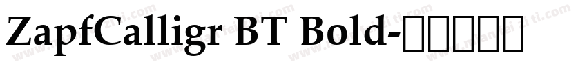 ZapfCalligr BT Bold字体转换
